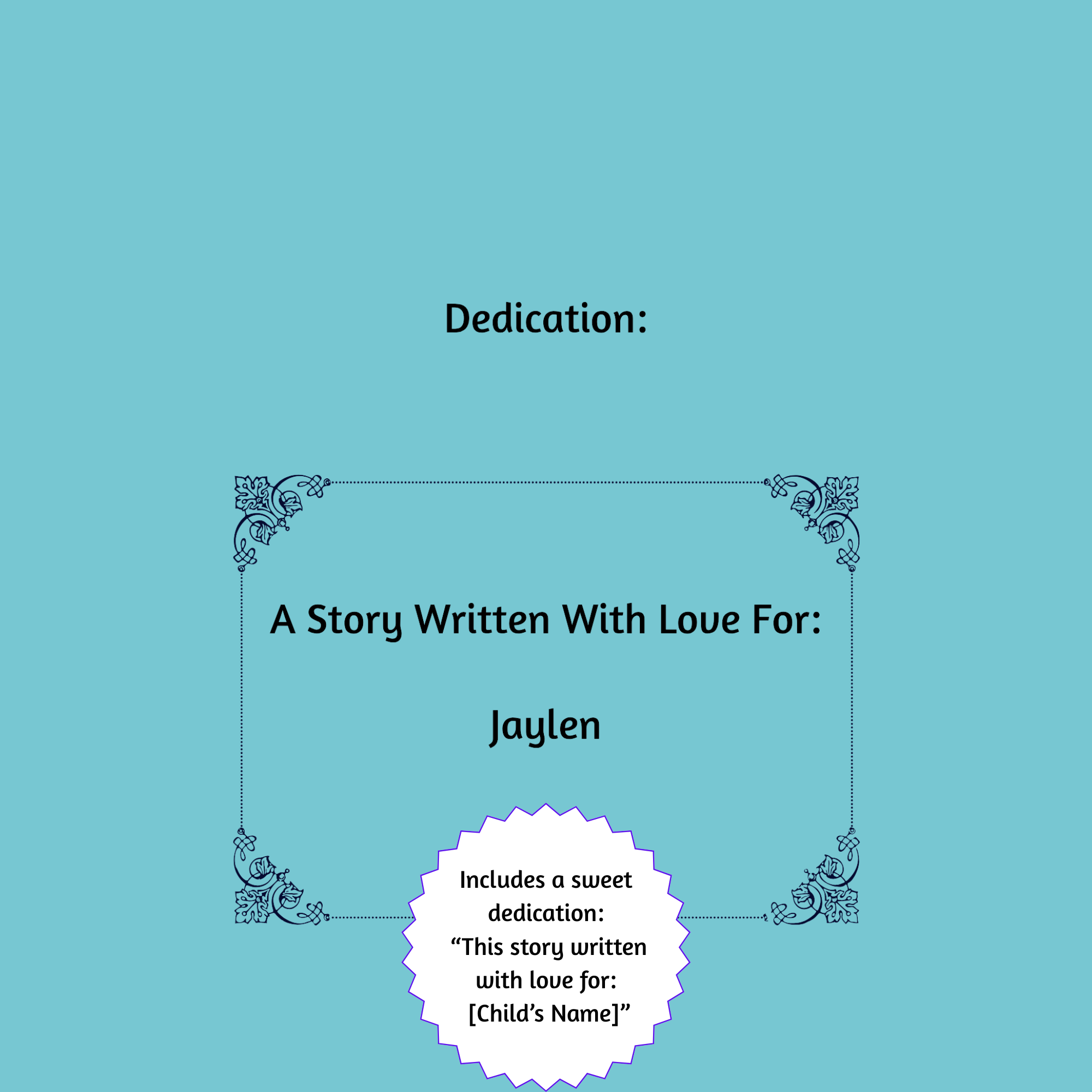A dedication text for a personalized book to a child named Jaylen on a light blue background