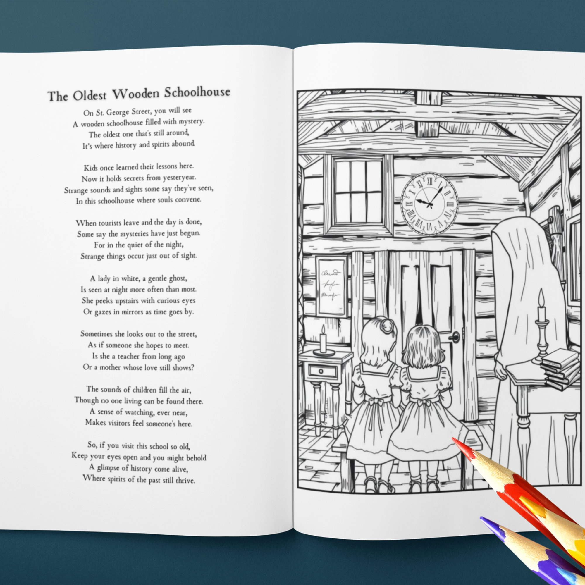 A coloring book spread is open to a poem titled &quot;The Oldest Wooden Schoolhouse&quot; and a detailed illustration. The drawing shows two girls and a ghostly figure in a historic wooden room, evoking a mysterious and eerie tone. Pencils rest at the bottom right corner.